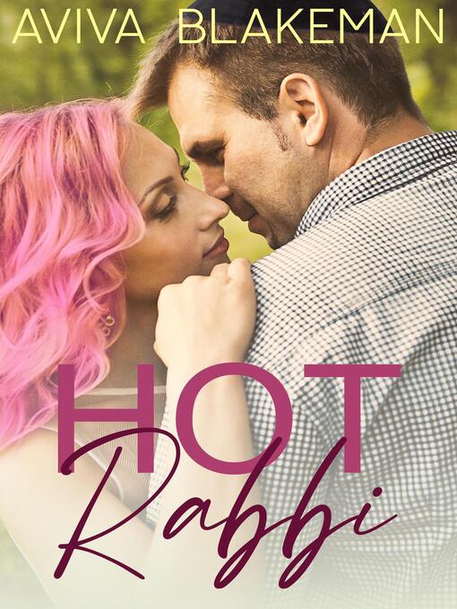 Title details for Hot Rabbi by Aviva Blakeman - Available